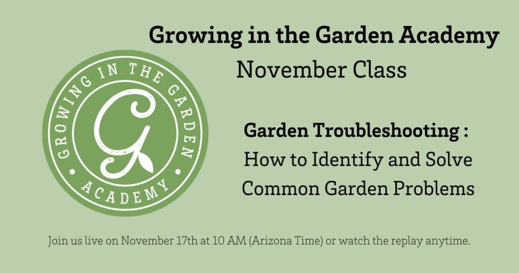 Growing in the Garden Academy Class