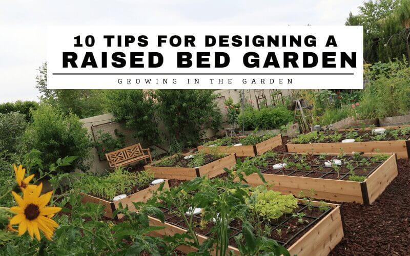 Raised Bed Garden design tips: How to design a raised bed garden #raisedbeds #gardendesign